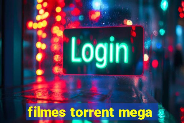 filmes torrent mega